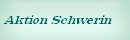 Aktion Schwerin