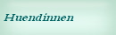 Huendinnen
