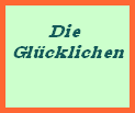Die 





















Glcklichen