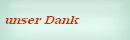 unser Dank